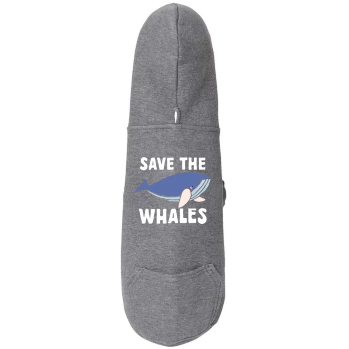 Save The Whales Ocean Sea Whale Gift Doggie 3-End Fleece Hoodie