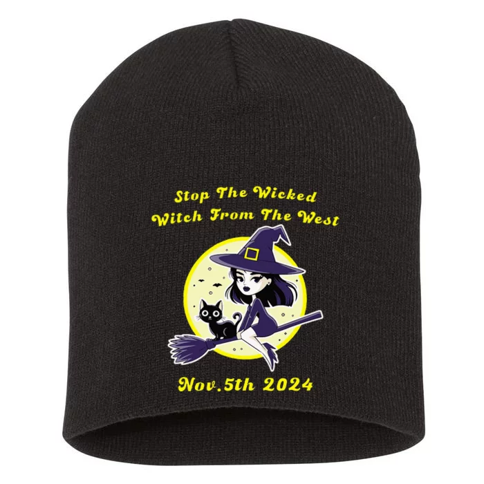 Stop The Wicked Witch From The West Nov 5th 2024 Halloween Short Acrylic Beanie