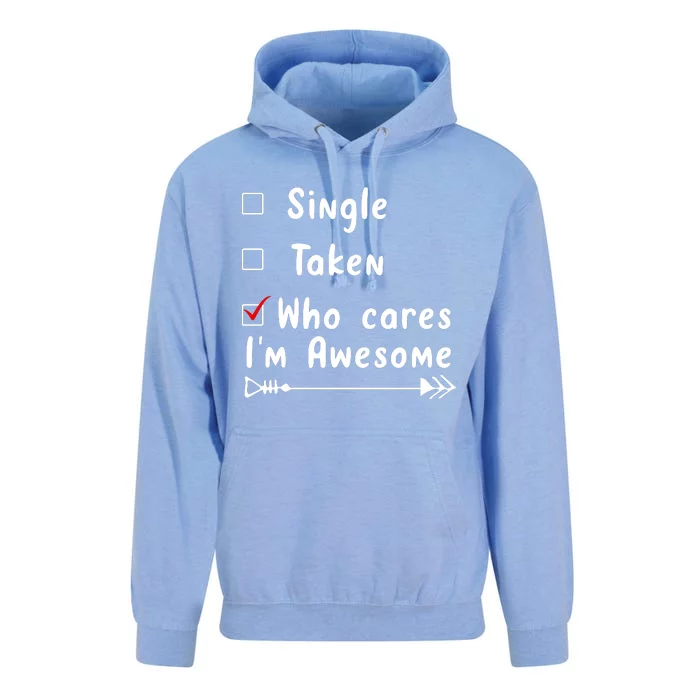 Single Taken Who Cares I'm Awesome Unisex Surf Hoodie