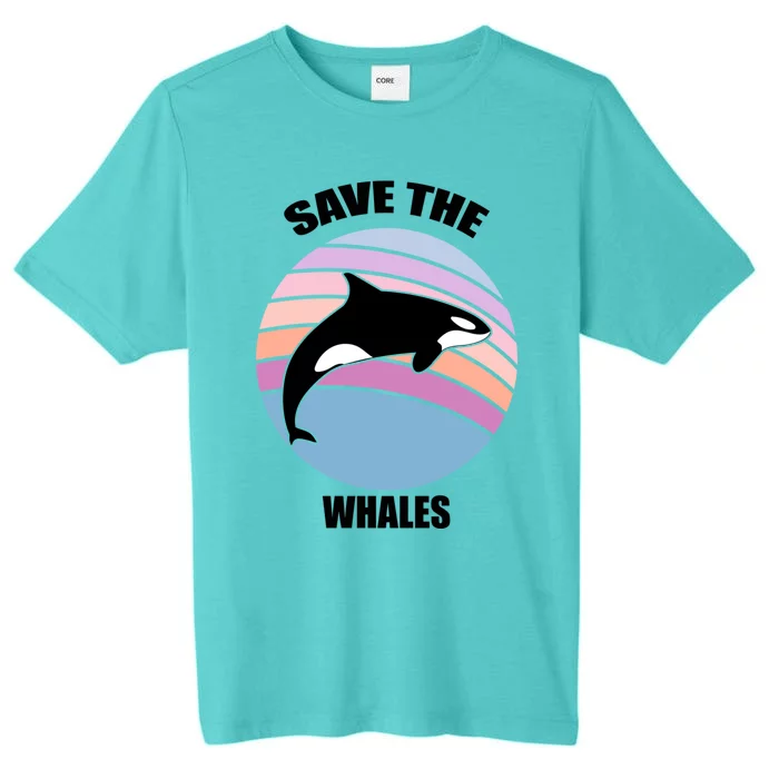 Save The Whales Gift ChromaSoft Performance T-Shirt