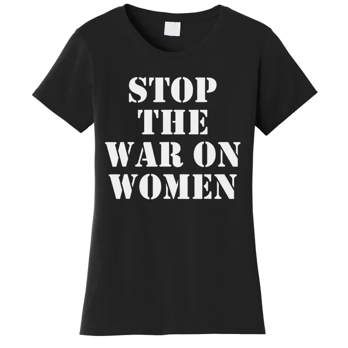 Stop the War on  Human Rights Women's T-Shirt