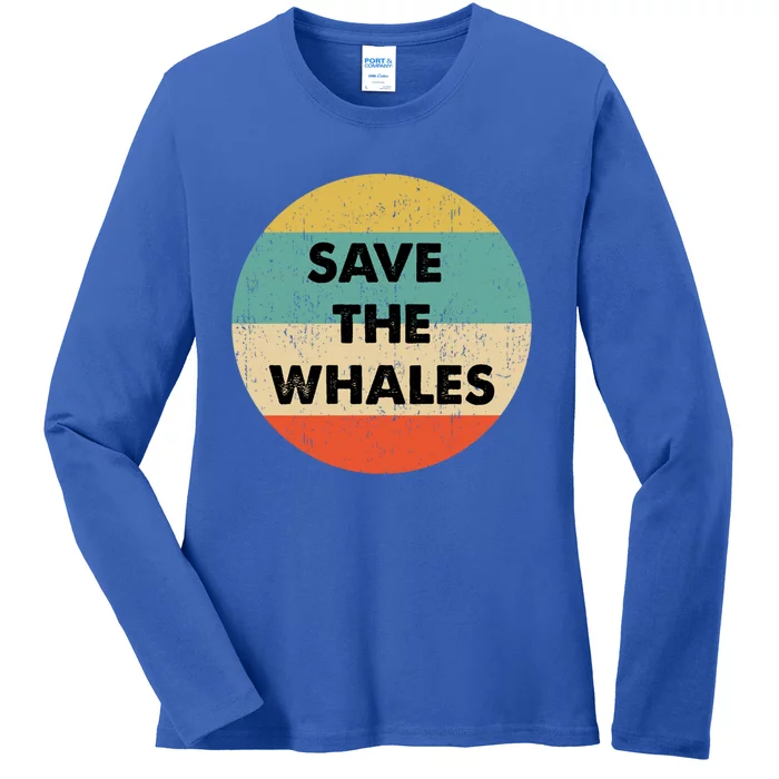 Save The Whales Great Gift Ladies Long Sleeve Shirt