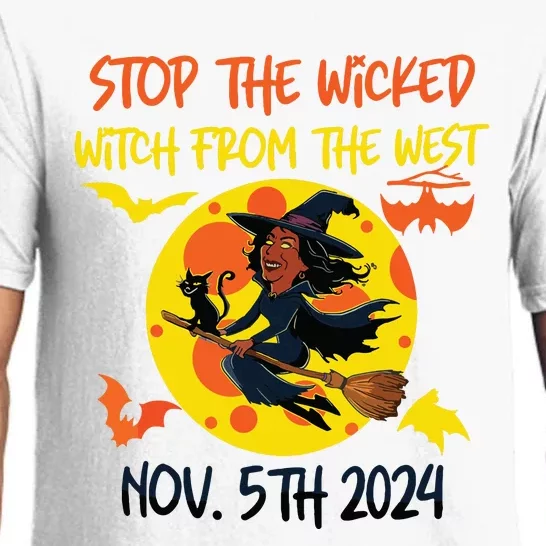 Stop The Wicked Witch From The West Nov. 5th 2024 Pajama Set