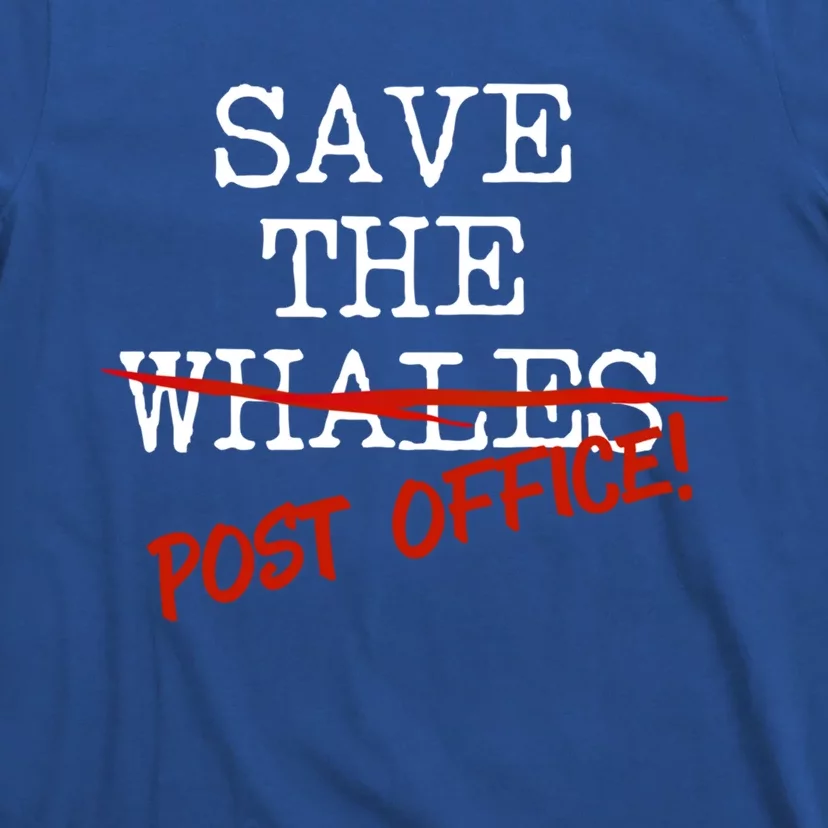 Save The Whales Us Post Office Gift T-Shirt