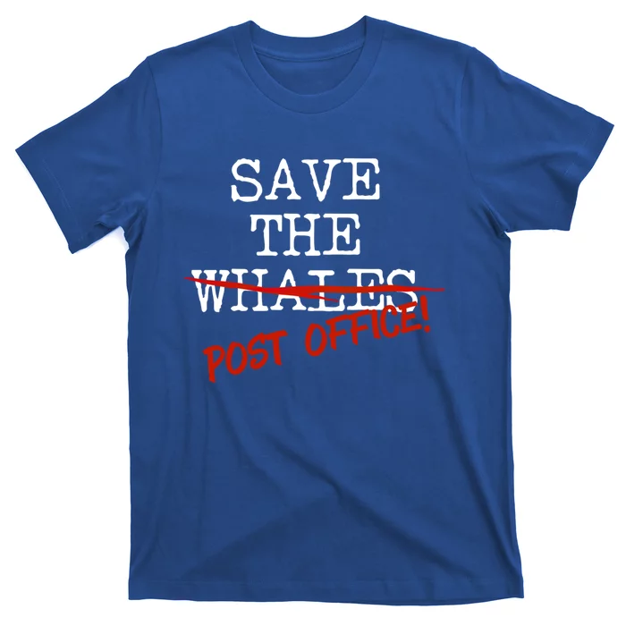 Save The Whales Us Post Office Gift T-Shirt