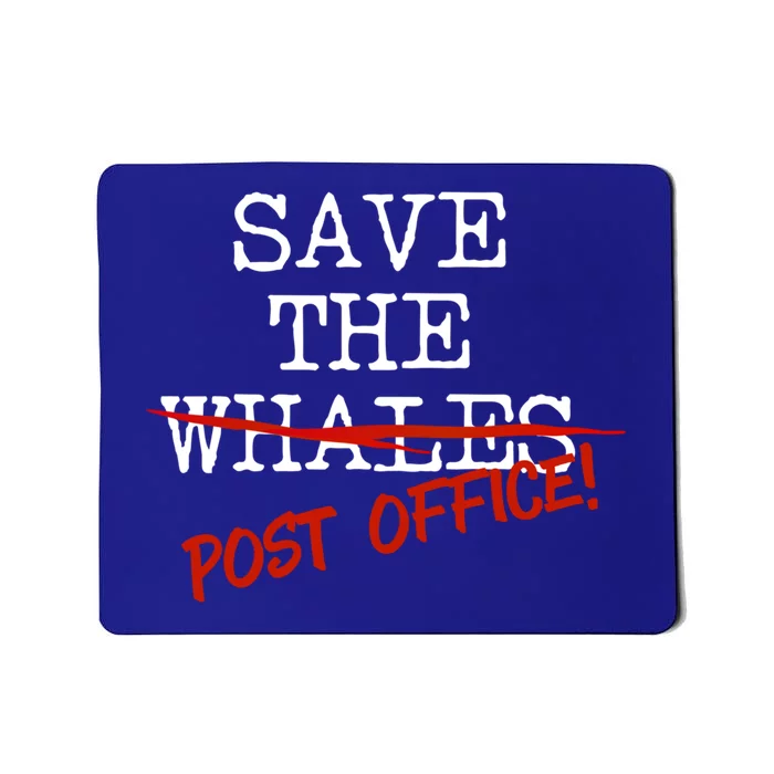 Save The Whales Us Post Office Gift Mousepad