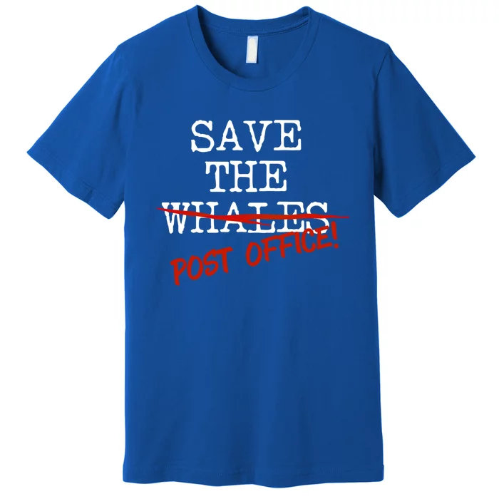 Save The Whales Us Post Office Gift Premium T-Shirt