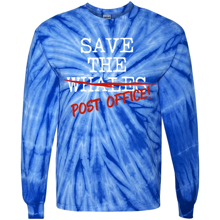 Save The Whales Us Post Office Gift Tie-Dye Long Sleeve Shirt