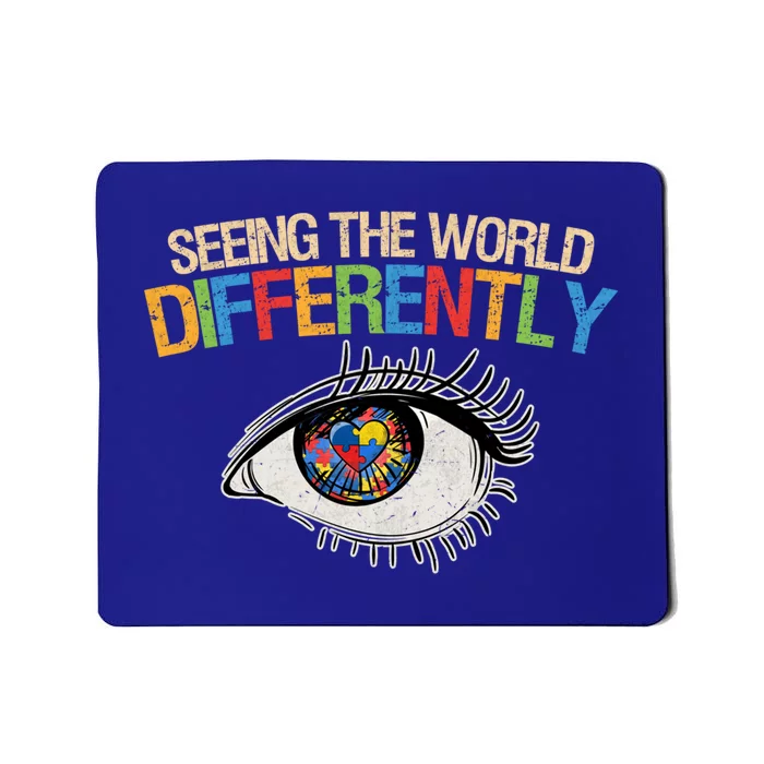 Seeing The World Differently Autism Awareness Gift Mousepad