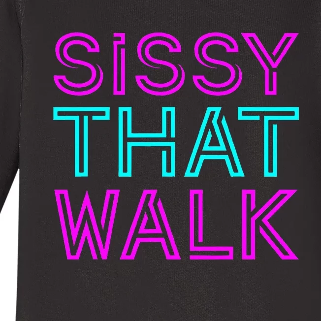 Sissy That Walk Baby Long Sleeve Bodysuit