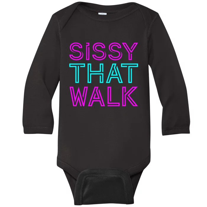 Sissy That Walk Baby Long Sleeve Bodysuit