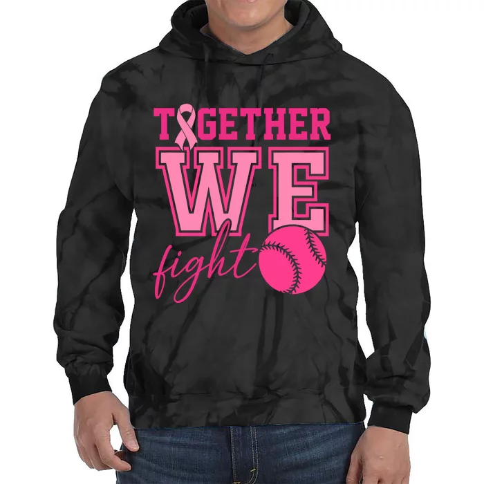 Softball Together We Fight Breast Cancer Awareness Month Tie Dye Hoodie