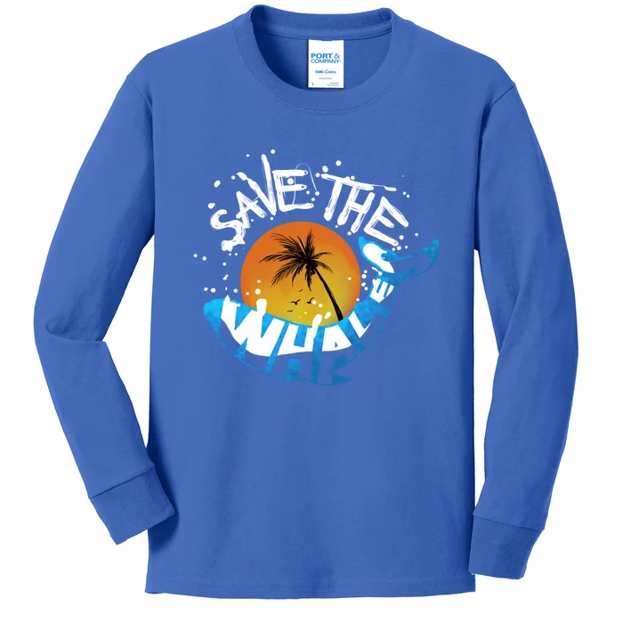 Save The Whales Orca And Killer Whale Gift Kids Long Sleeve Shirt