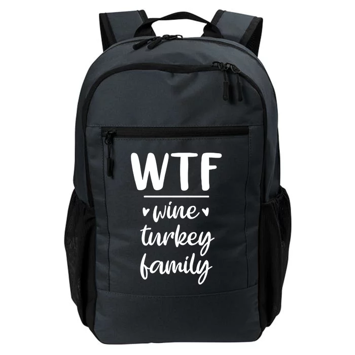 S Thanksgiving Wtf Wine Turkey Family Casual Dinner Gift Daily Commute Backpack