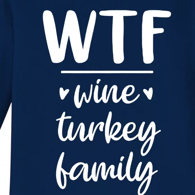 S Thanksgiving Wtf Wine Turkey Family Casual Dinner Gift Baby Long Sleeve Bodysuit