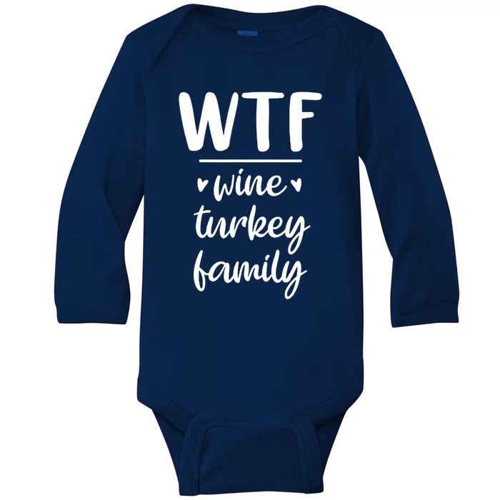 S Thanksgiving Wtf Wine Turkey Family Casual Dinner Gift Baby Long Sleeve Bodysuit