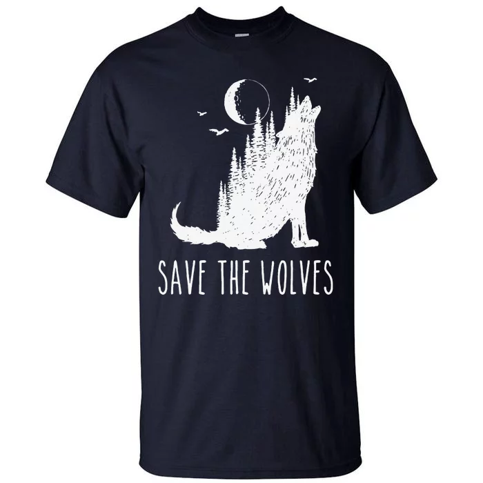 Save The Wolves Earth Day Wildlife Conservancy Howling Wolf Tall T-Shirt