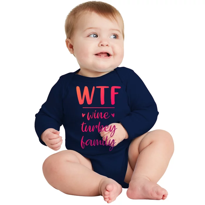 S Thanksgiving Wtf Wine Turkey Family Casual Cool Gift Baby Long Sleeve Bodysuit