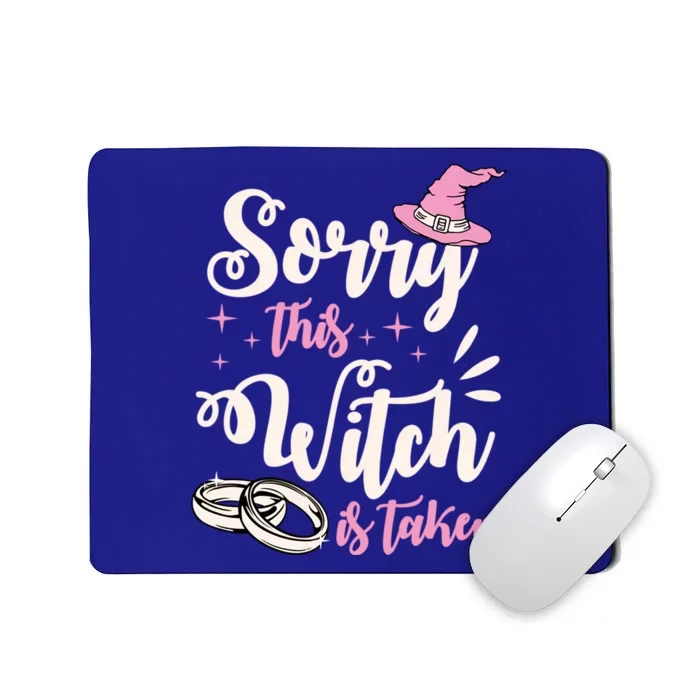 Sorry This Witch Is Taken Funny Cute Married Wife Halloween Gift Mousepad