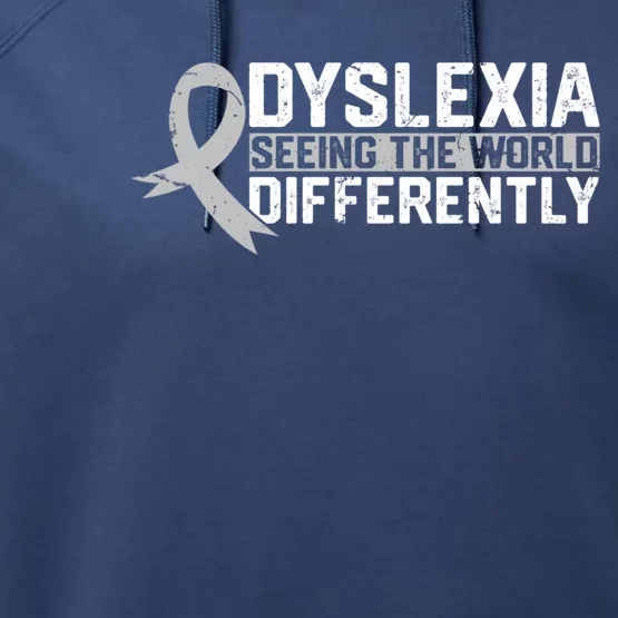 Seeing The World Diffrently Gift Dyslexia Meaningful Gift Performance Fleece Hoodie