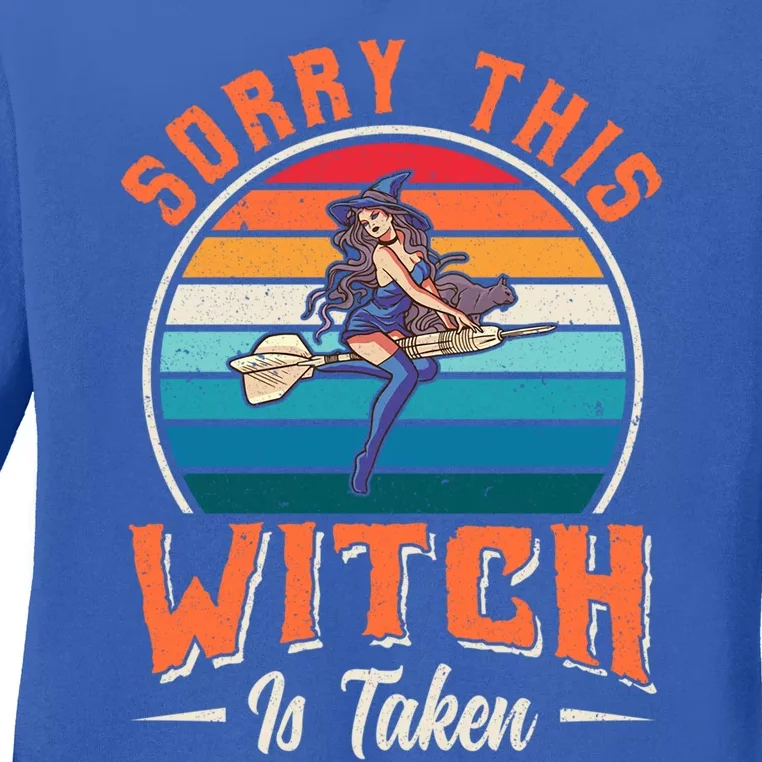 Sorry This Witch Is Taken Funny Halloween Funny Gift Ladies Long Sleeve Shirt