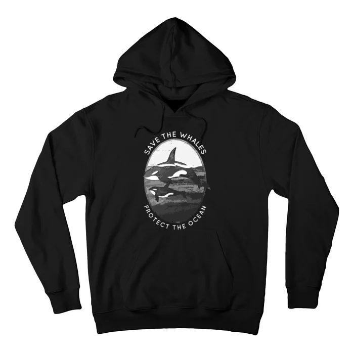 Save The Whales: Protect The Ocean Orca Killer Whales Hoodie