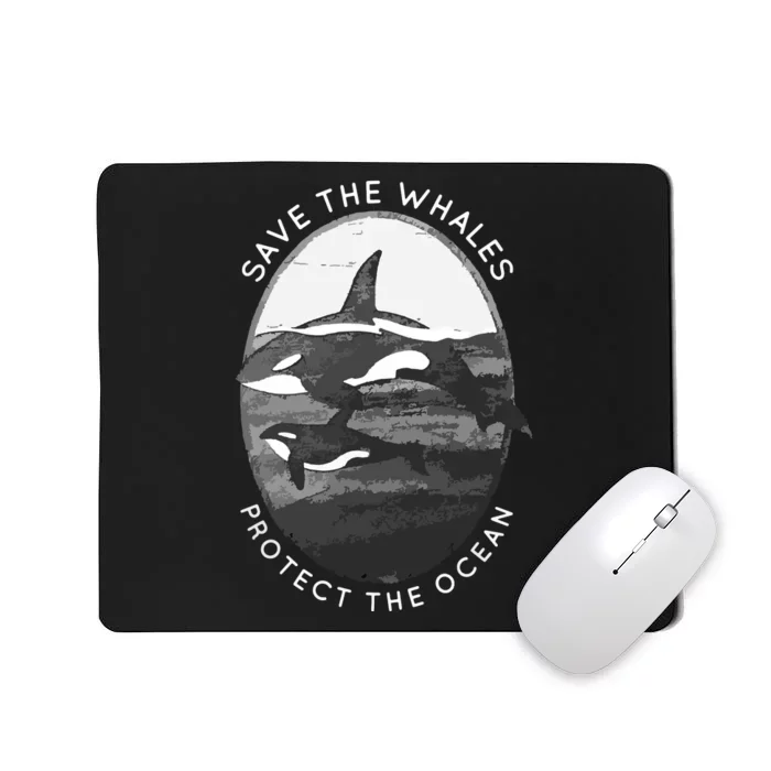 Save The Whales: Protect The Ocean Orca Killer Whales Mousepad