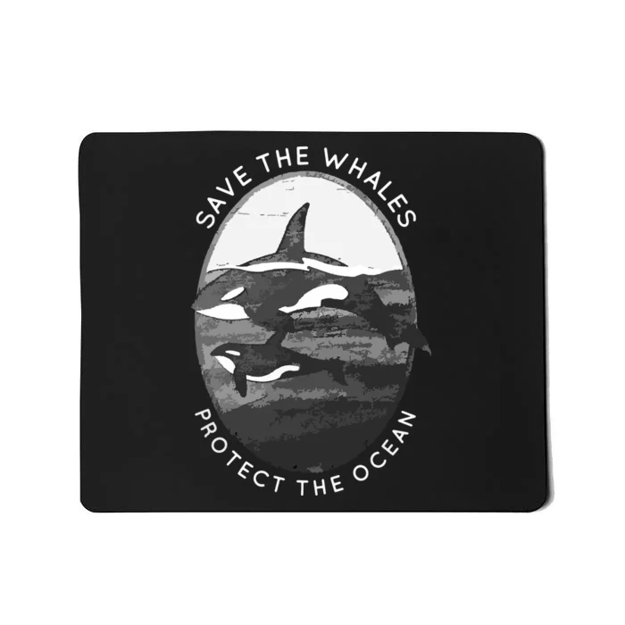 Save The Whales: Protect The Ocean Orca Killer Whales Mousepad