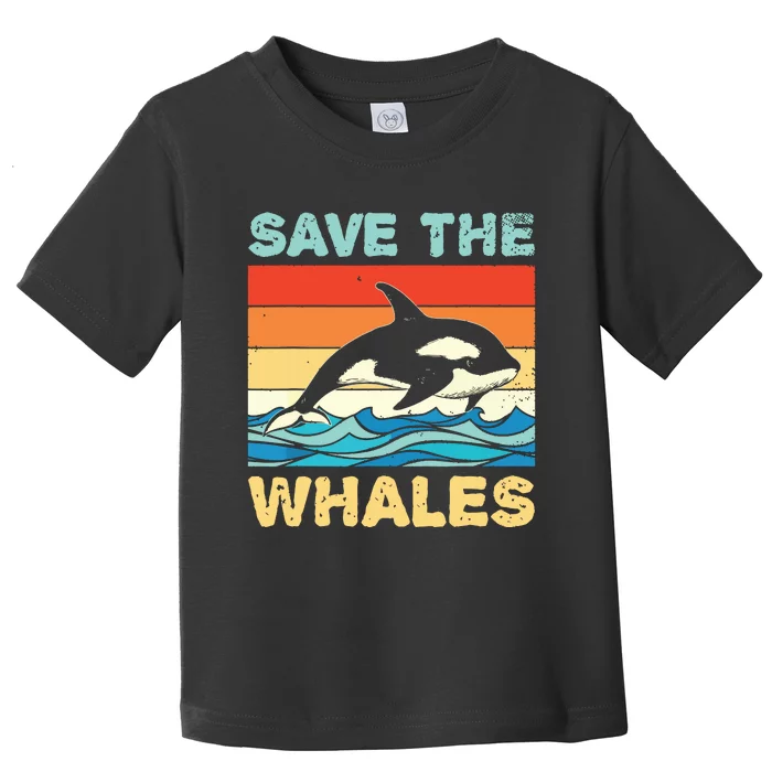 Save The Whales Retro Vintage Orca Whale Toddler T-Shirt