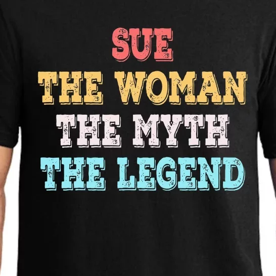 Sue The Woman The Myth The Legend Name Sue Pajama Set