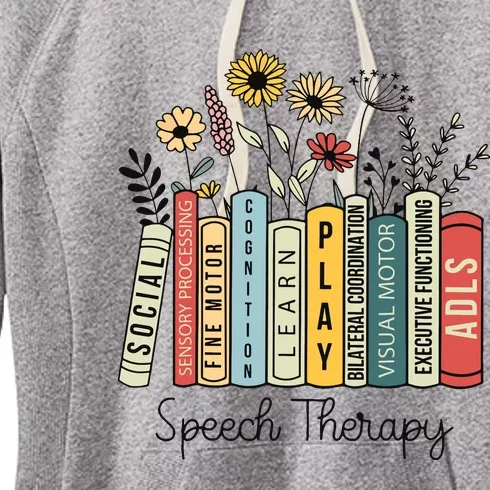 Speech Therapy Wildflowers Slp Speech Language Pathologist Women's Fleece Hoodie