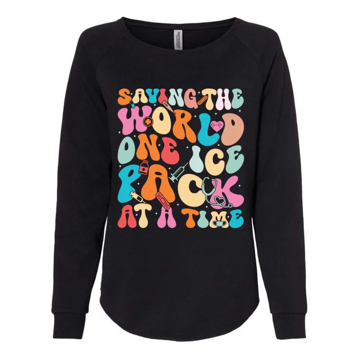 Saving The World One Ice Pack At Time School Nurse Week Great Gift Womens California Wash Sweatshirt