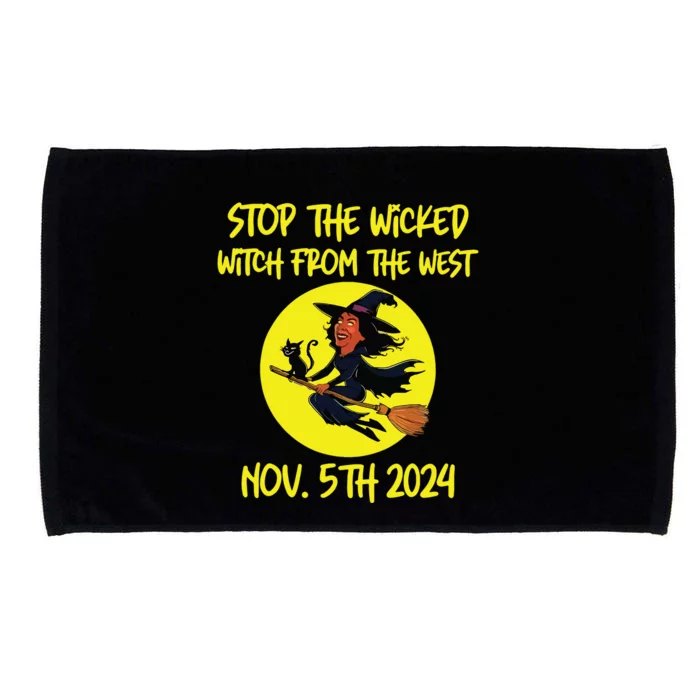 Stop The Wicked Witch From The West November 5th 2024 Microfiber Hand Towel