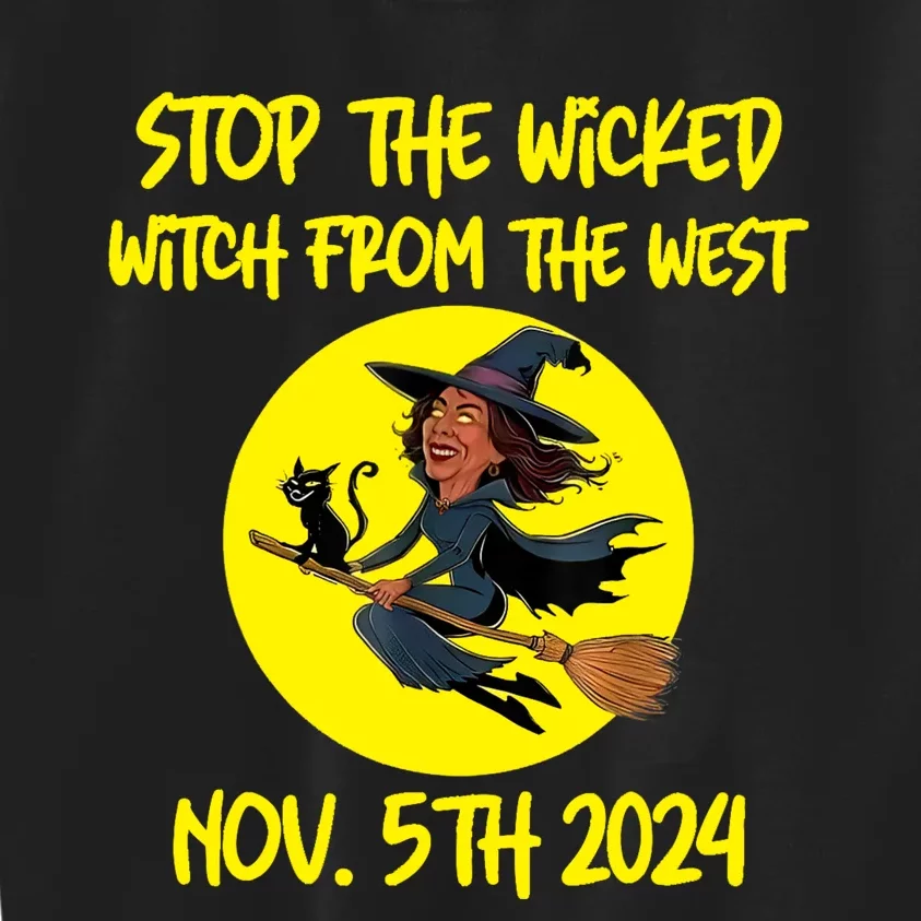 Stop The Wicked Witch From The West November 5th 2024 Kids Sweatshirt