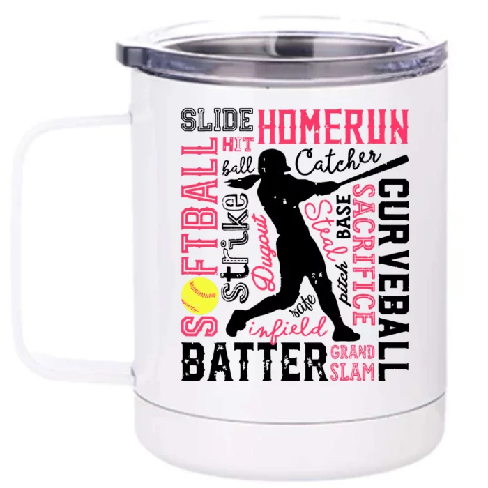 Softball Typography Word Art Funny Batter Pitcher Catcher Front & Back 12oz Stainless Steel Tumbler Cup