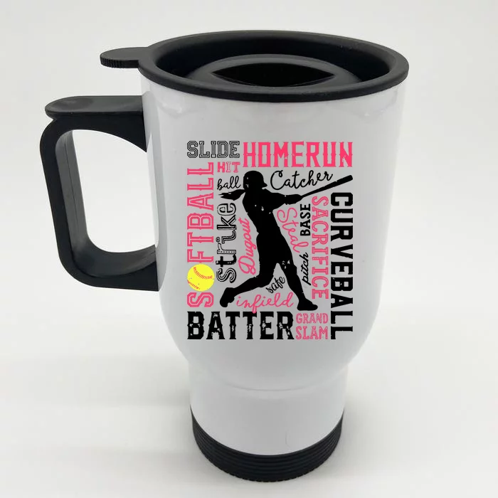 Softball Typography Word Art Funny Batter Pitcher Catcher Front & Back Stainless Steel Travel Mug