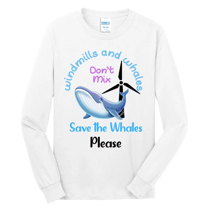 Save The Whales From Windmills In The Sea And Ocean Design Gift Tall Long Sleeve T-Shirt