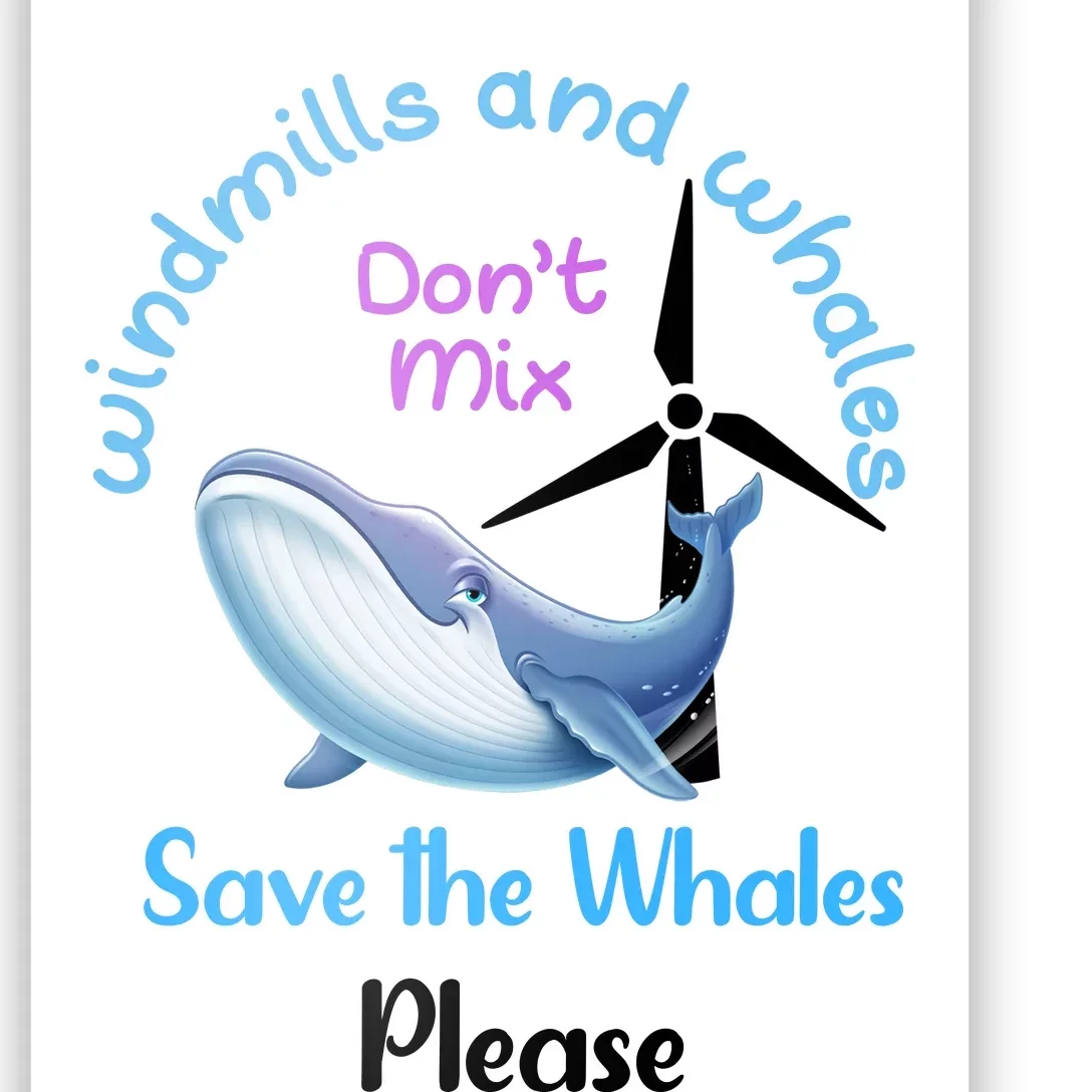 Save The Whales From Windmills In The Sea And Ocean Design Gift Poster