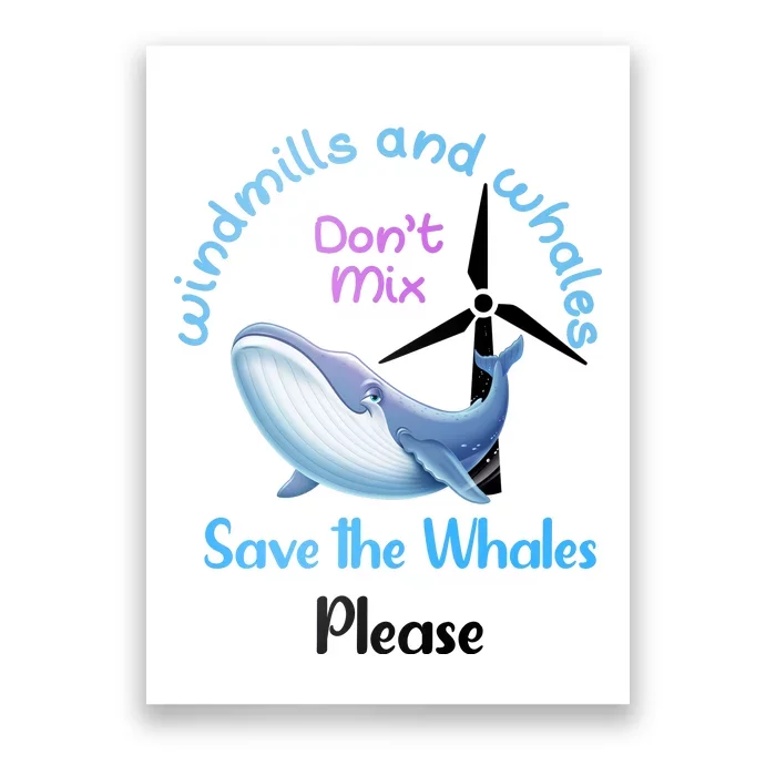 Save The Whales From Windmills In The Sea And Ocean Design Gift Poster