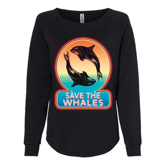 Save The Whale Gift Orca Killer Retro Whale Funny Gift Cool Gift Womens California Wash Sweatshirt