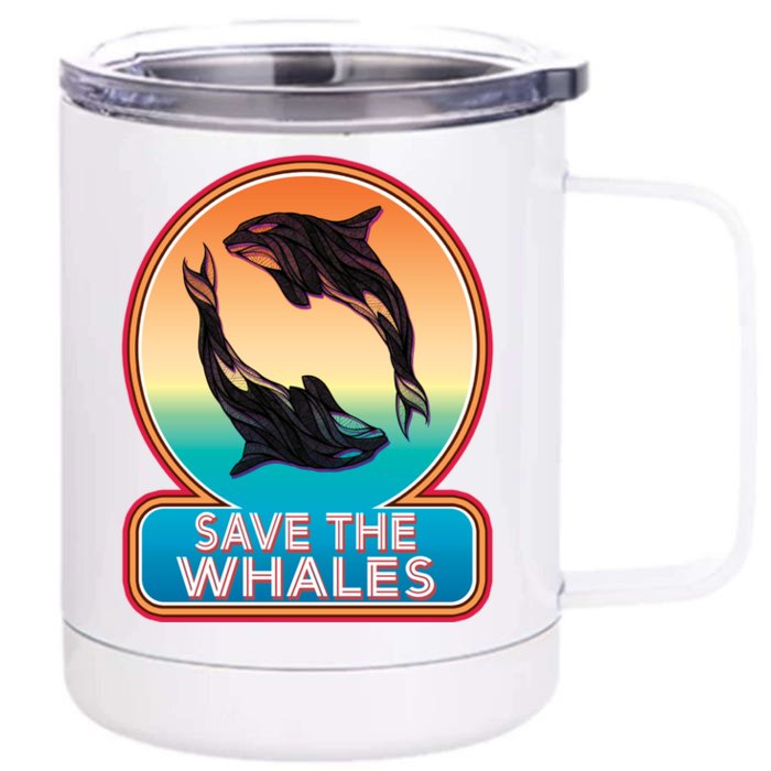 Save The Whale Gift Orca Killer Retro Whale Funny Gift Cool Gift Front & Back 12oz Stainless Steel Tumbler Cup