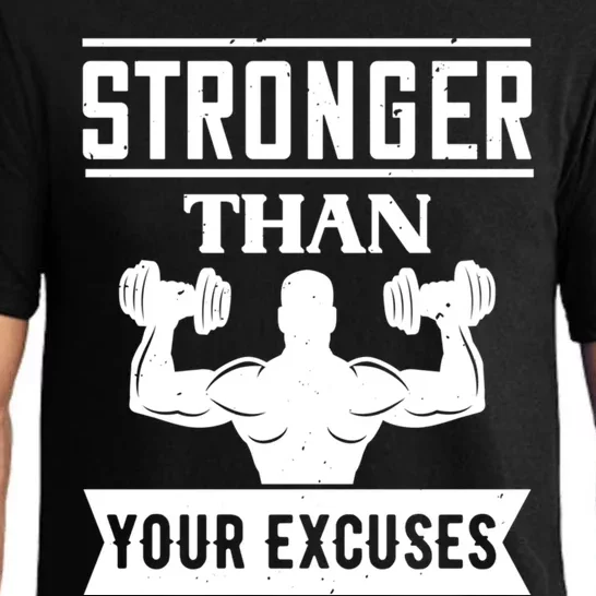 Stronger Than Your Excuses Funny Gym Workout Gift Pajama Set