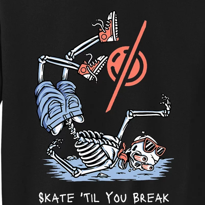 Skate Til You Break Funny Onewheel Sweatshirt