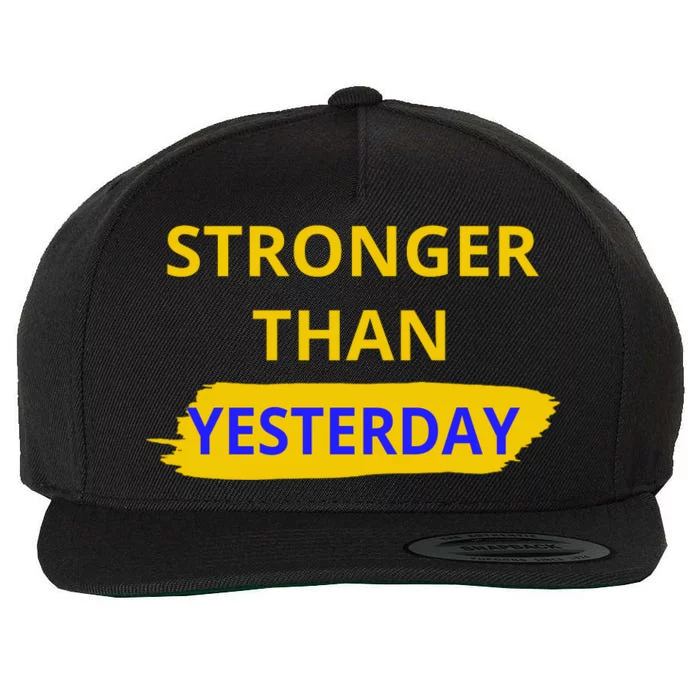 Stronger Than Yesterday Wool Snapback Cap