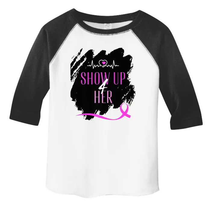 SHOW UP 4 HER Toddler Fine Jersey T-Shirt