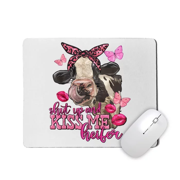 Shut Up And Heifer Cow Valentine's Day Couple Valentine Mousepad