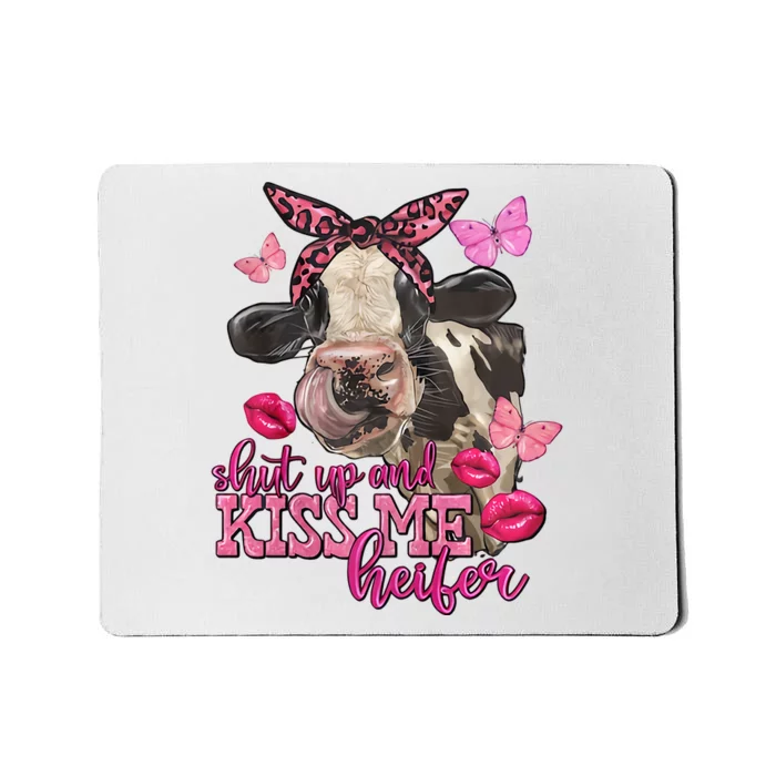 Shut Up And Heifer Cow Valentine's Day Couple Valentine Mousepad