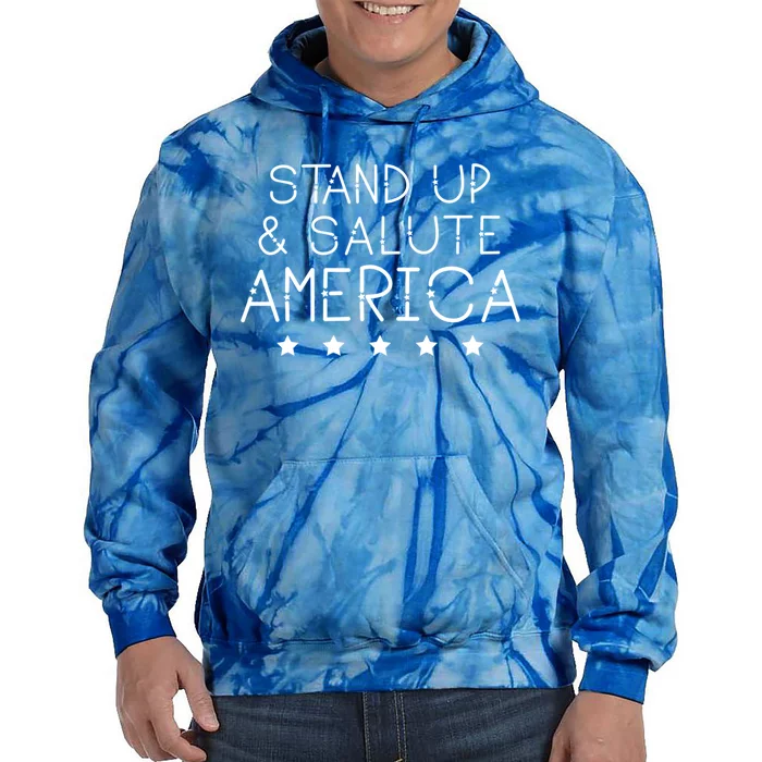 Stand Up And Salute America Support American Veterans Gift Tie Dye Hoodie