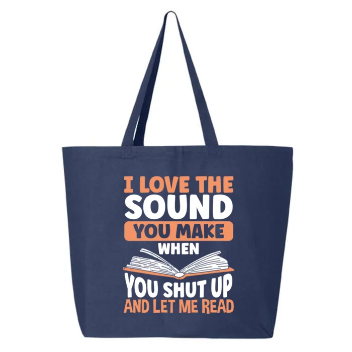 Shut Up And Let Me Read Bookworm Book Lovers Funny Gift 25L Jumbo Tote