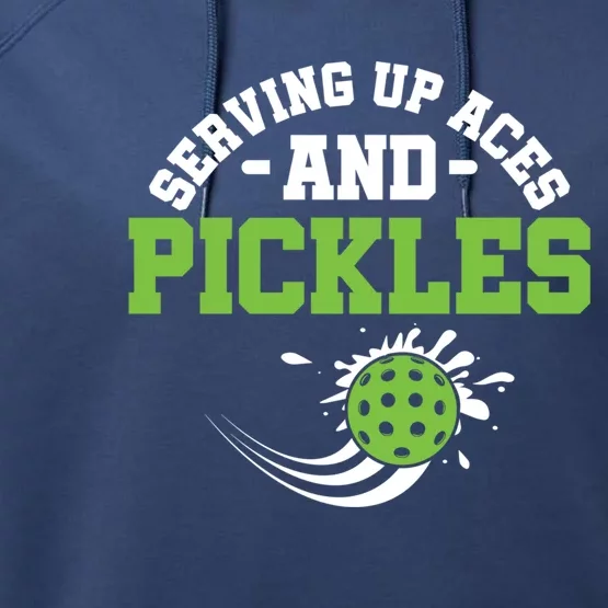 Serving Up Aces And Pickles Pickleball Player Dink Funny Gift Performance Fleece Hoodie